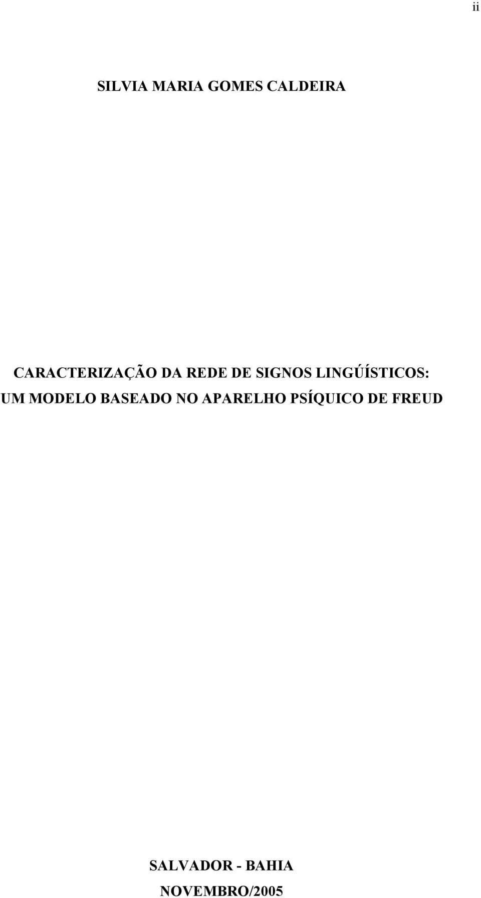 LINGÚÍSTICOS: UM MODELO BSEDO NO