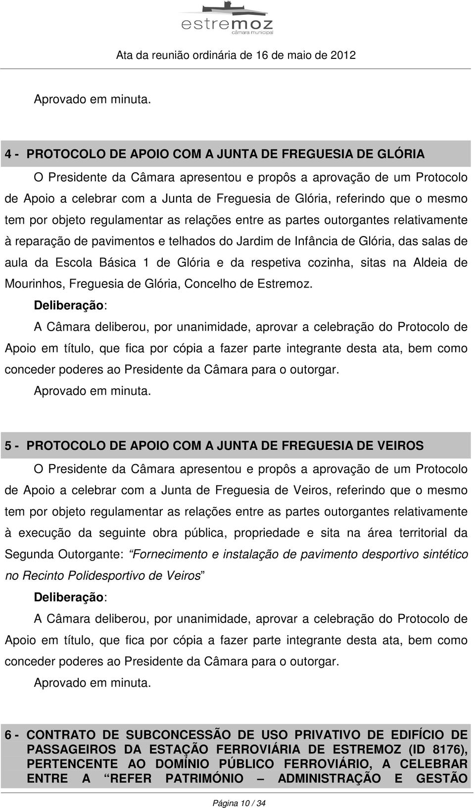 Glória e da respetiva cozinha, sitas na Aldeia de Mourinhos, Freguesia de Glória, Concelho de Estremoz.