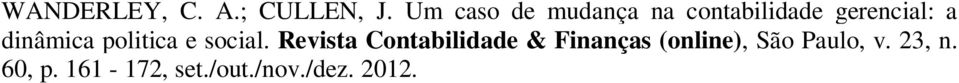 dinâmica politica e social.