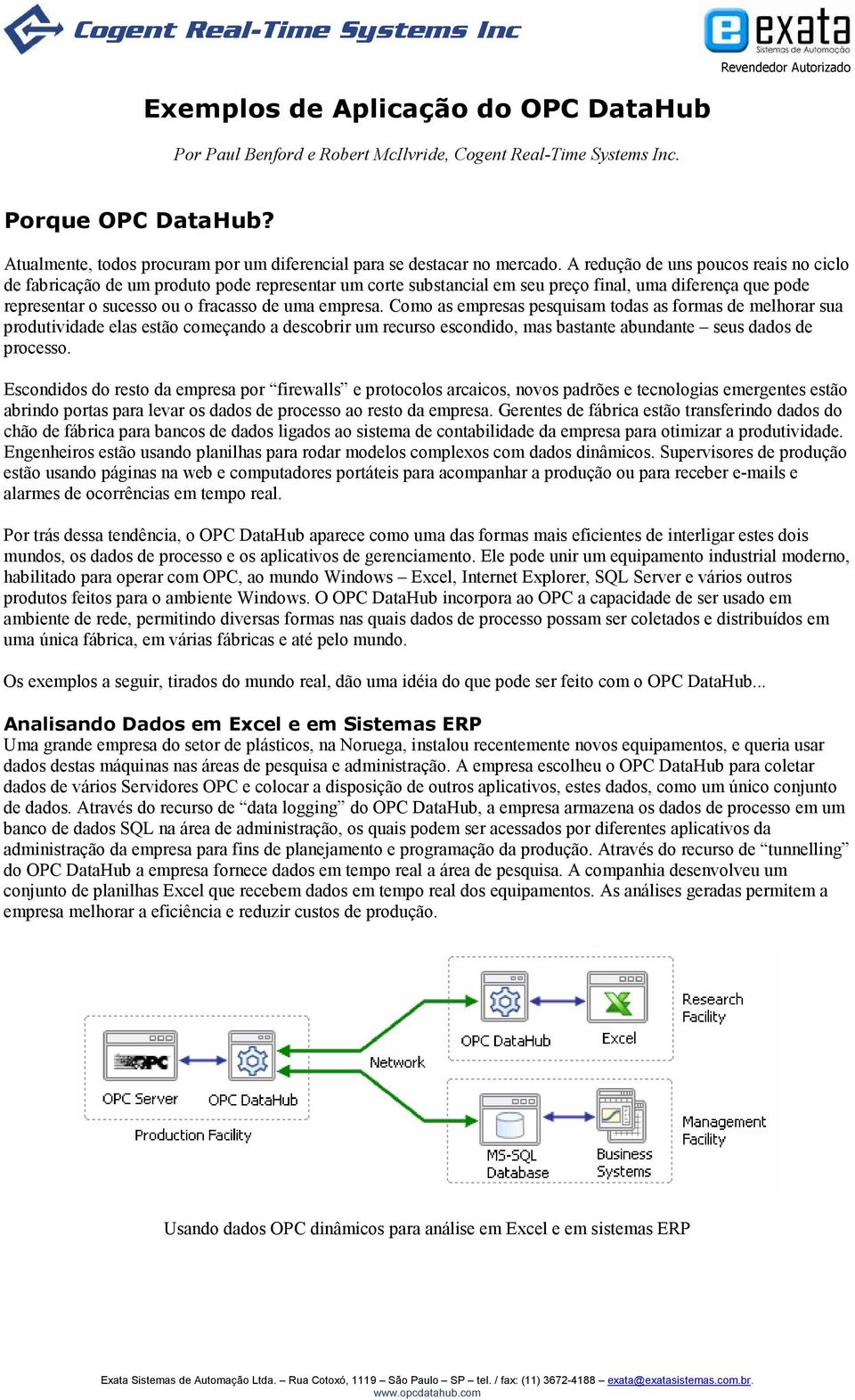 Como as empresas pesquisam todas as formas de melhorar sua produtividade elas estão começando a descobrir um recurso escondido, mas bastante abundante seus dados de processo.