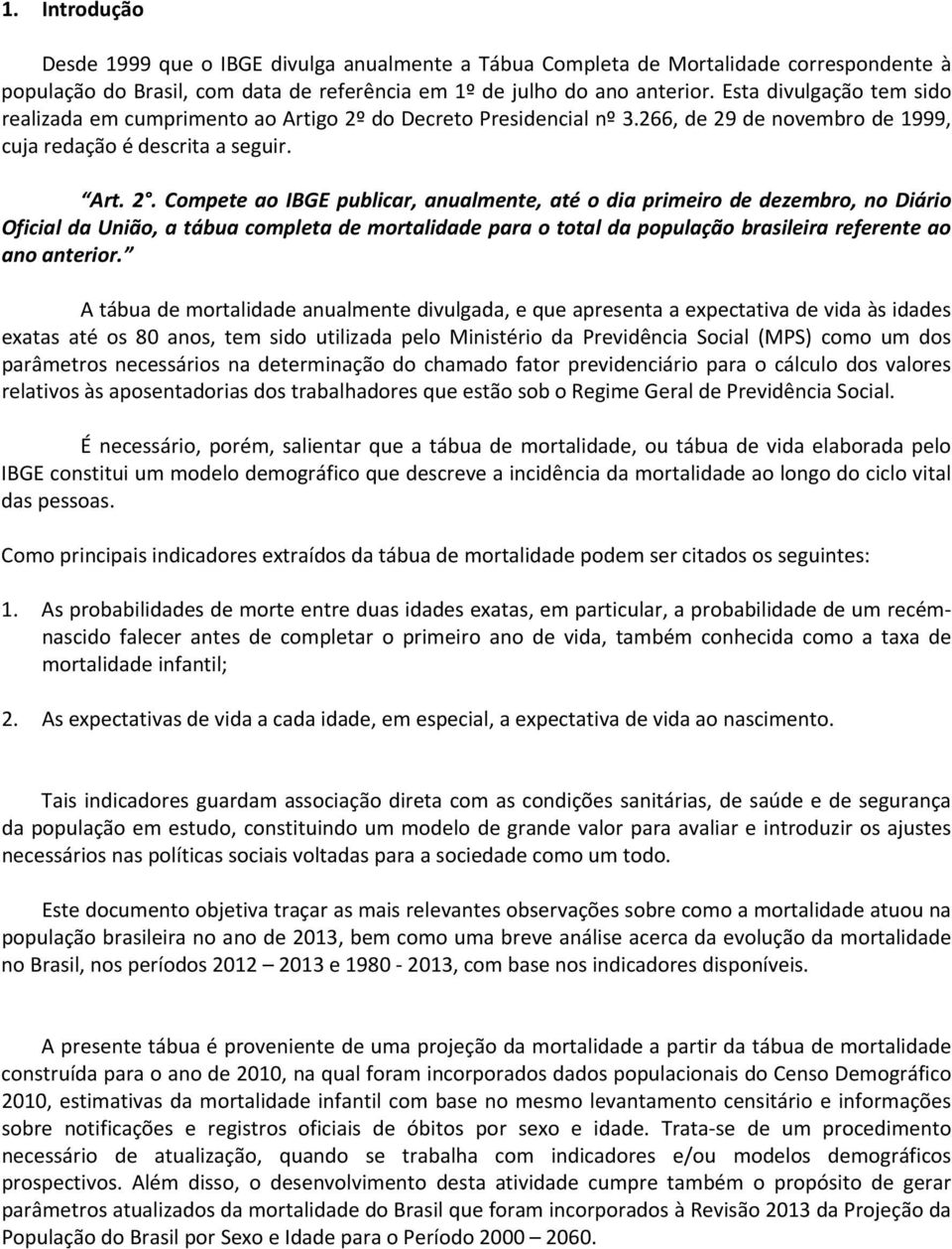 do Decreto Presidencial nº 3.266, de 29