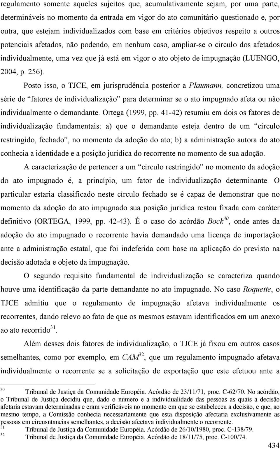 impugnação (LUENGO, 2004, p. 256).