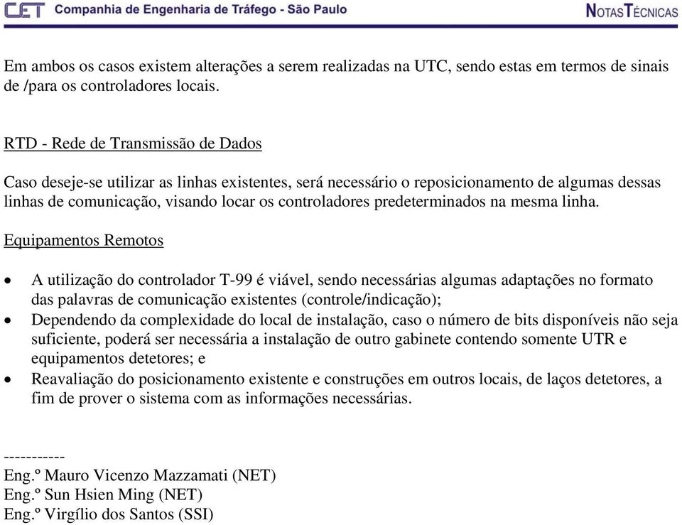 predeterminados na mesma linha.