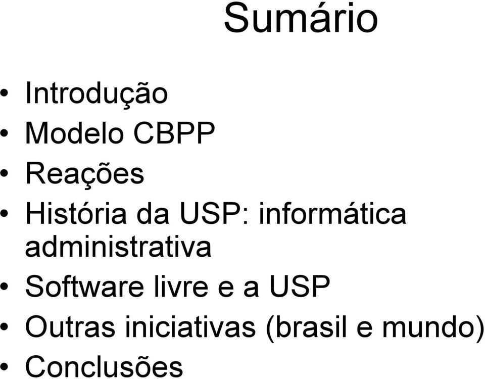 administrativa Software livre e a USP