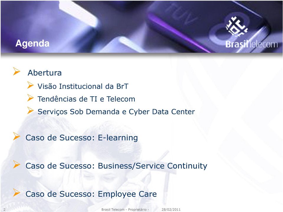 Sucesso: E-learning Caso de Sucesso: Business/Service Continuity