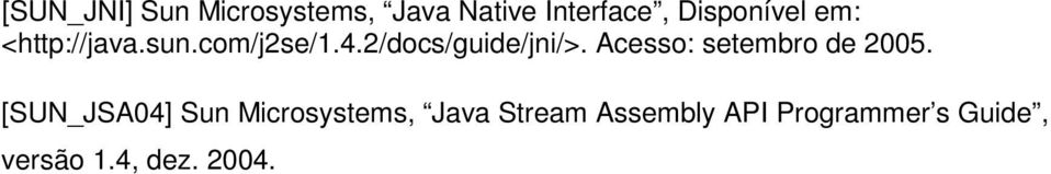 2/docs/guide/jni/>. Acesso: setembro de 2005.