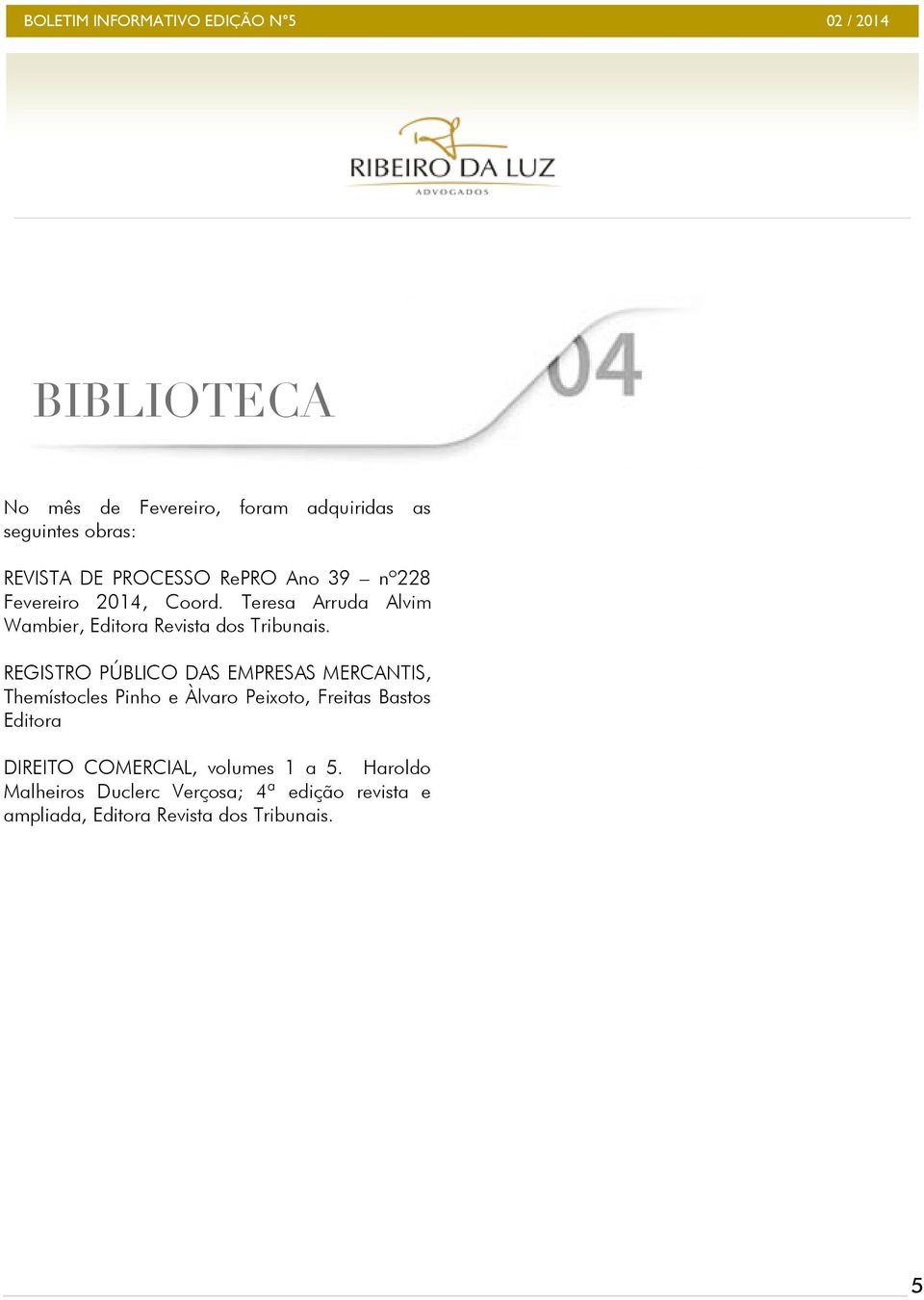 REGISTRO PÚBLICO DAS EMPRESAS MERCANTIS, Themístocles Pinho e Àlvaro Peixoto, Freitas Bastos Editora