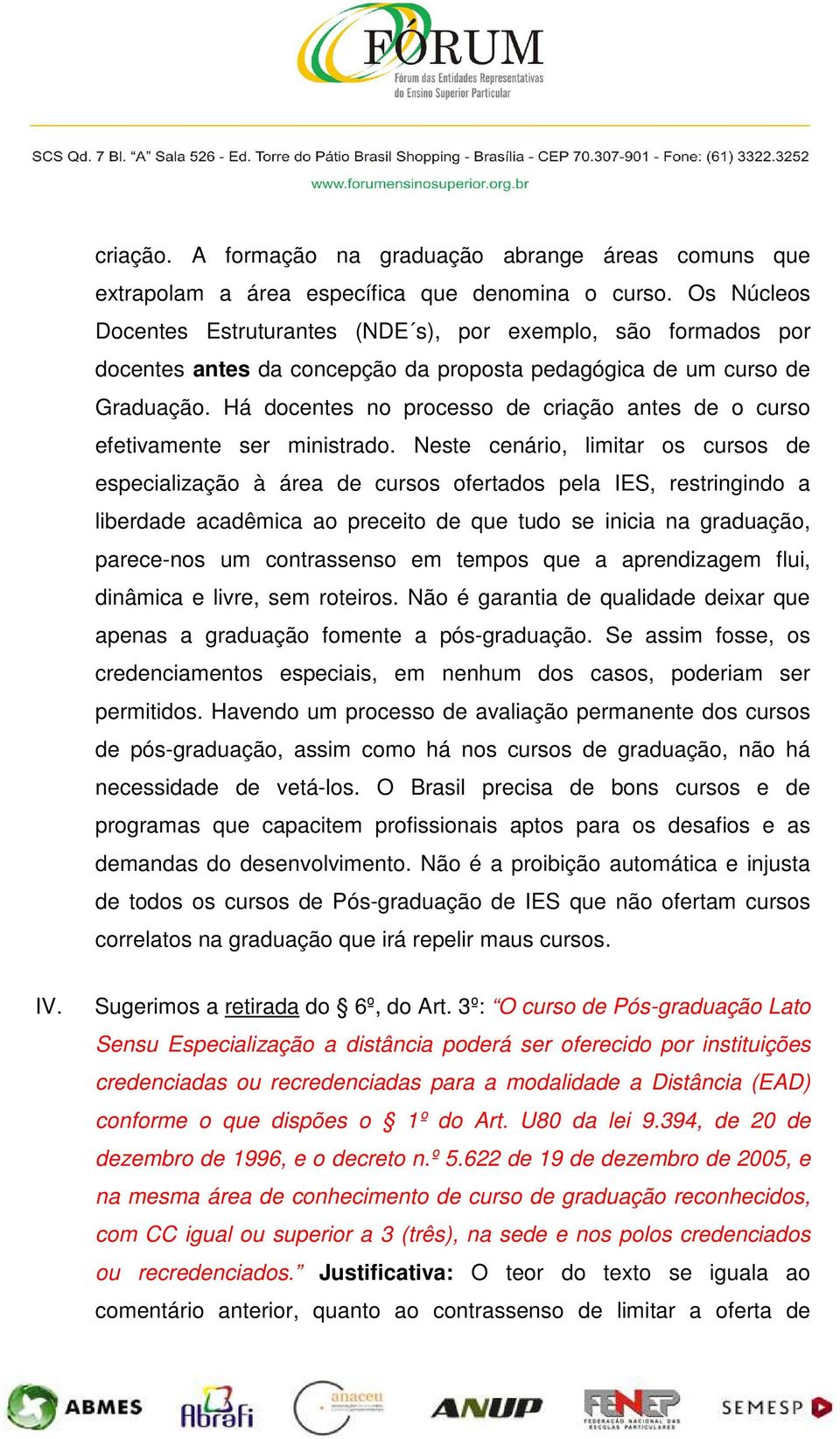 Há docentes no processo de criação antes de o curso efetivamente ser ministrado.