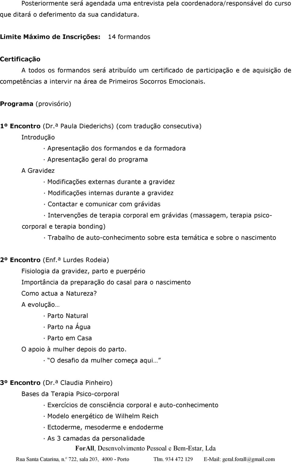 Emocionais. Programa (provisório) 1º Encontro (Dr.