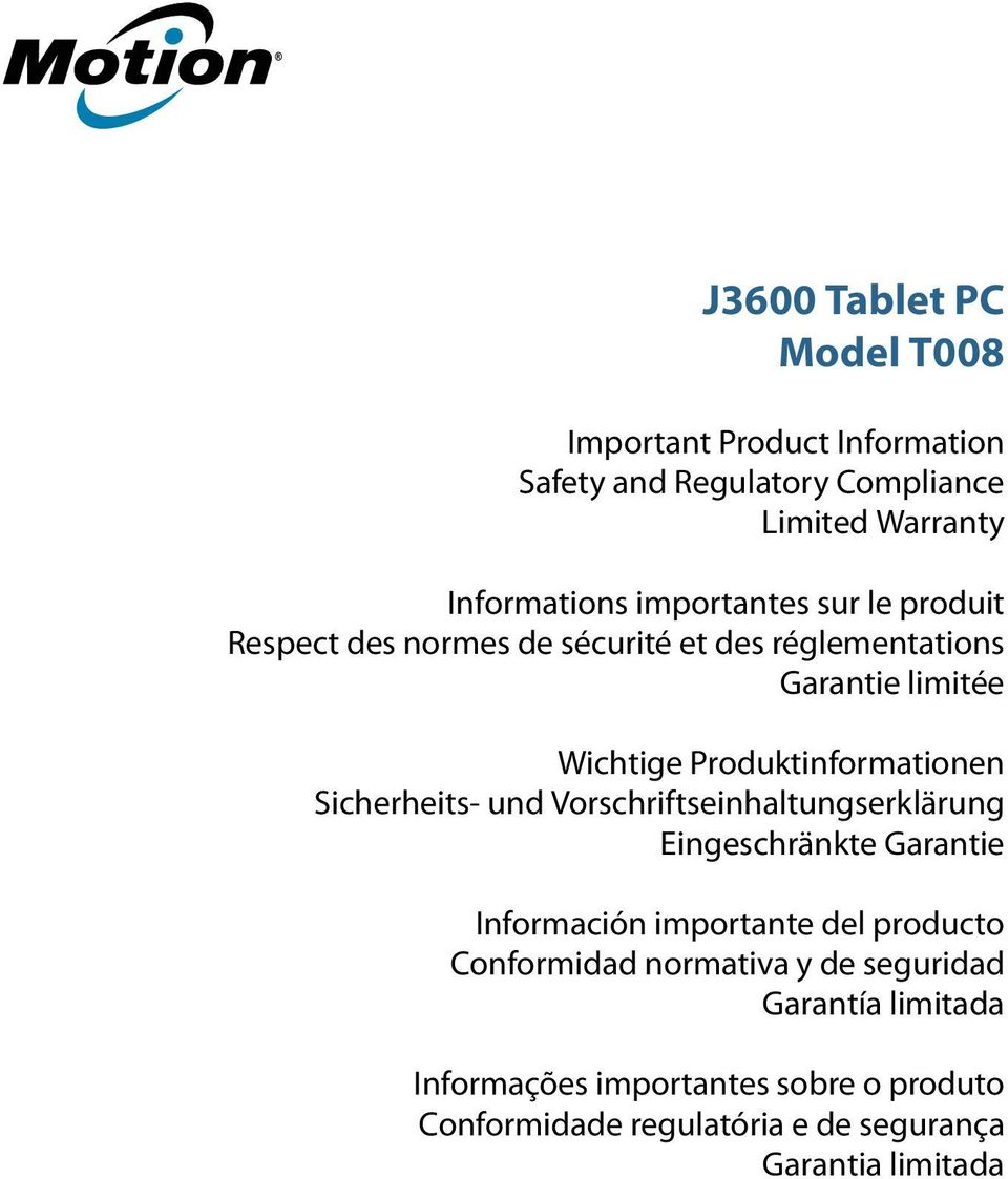 Sicherheits- und Vorschriftseinhaltungserklärung Eingeschränkte Garantie Información importante del producto Conformidad