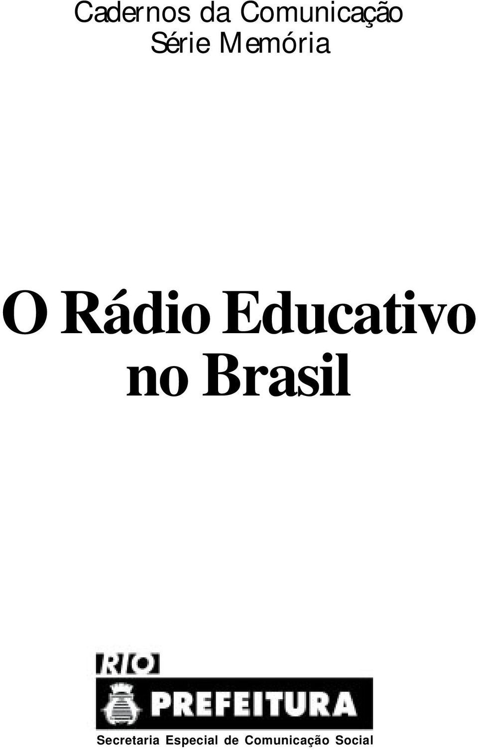 Rádio Educativo no Brasil