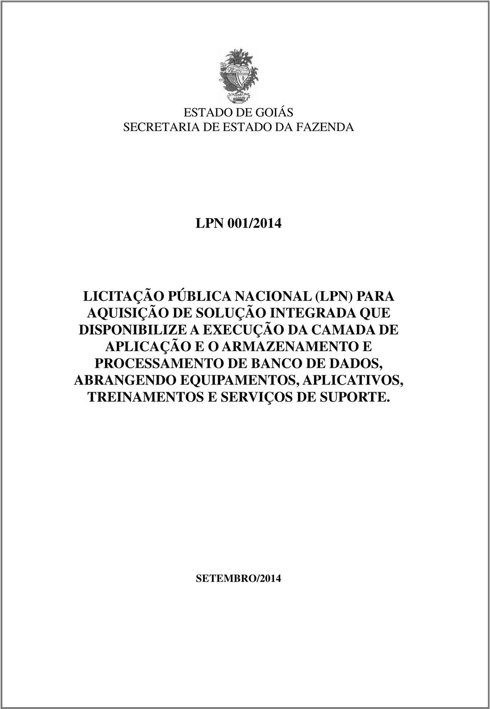 DA CAMADA DE APLICAÇÃO E O ARMAZENAMENTO E PROCESSAMENTO DE BANCO DE DADOS,