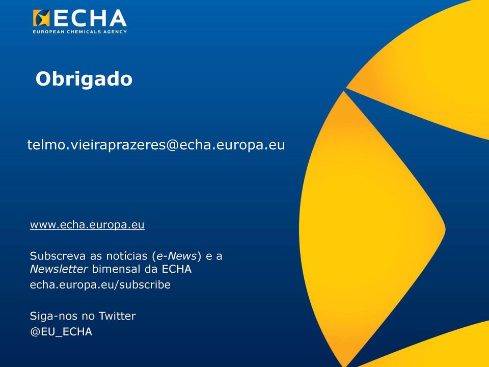 eu Subscreva as notícias (e-news) e a