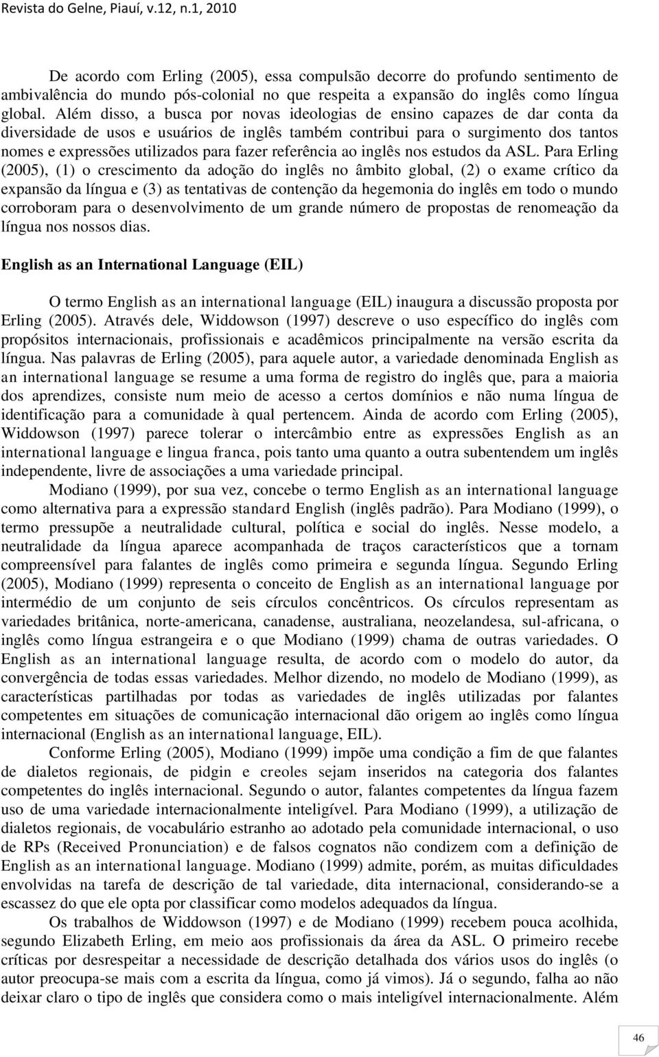 fazer referência ao inglês nos estudos da ASL.