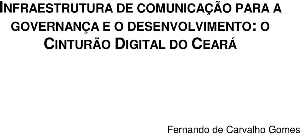 DESENVOLVIMENTO: O CINTURÃO