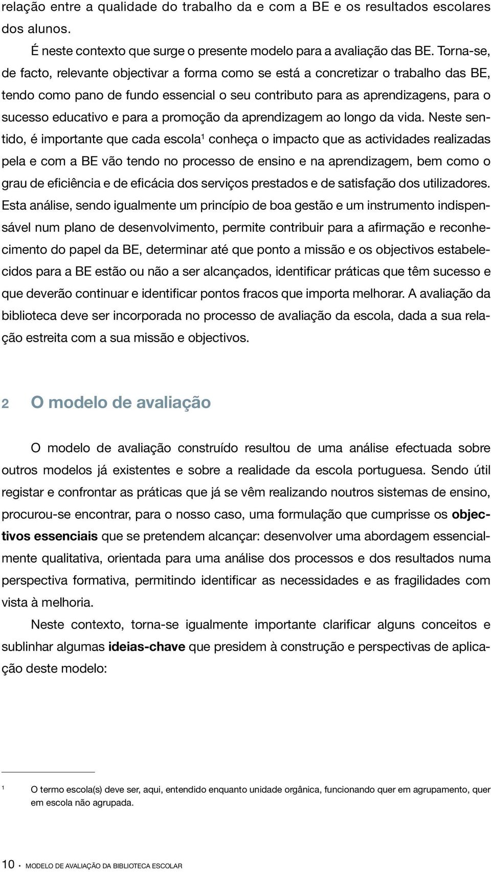 para a promoção da aprendizagem ao longo da vida.