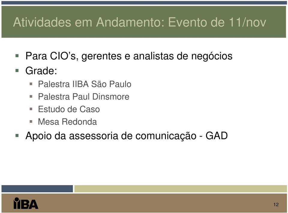 IIBA São Paulo Palestra Paul Dinsmore Estudo de Caso