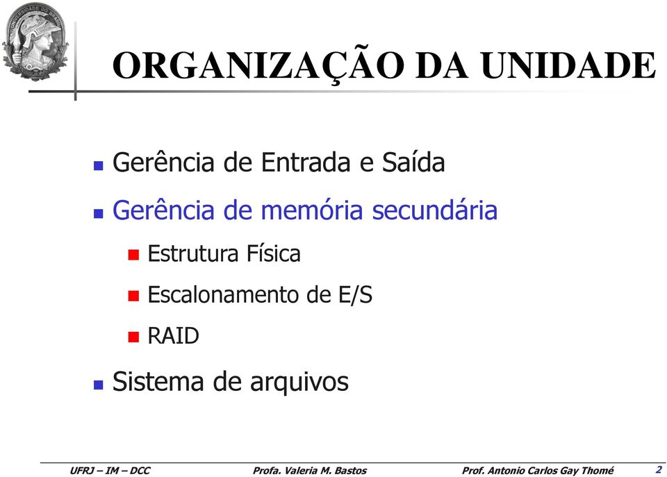 secundária Estrutura Física