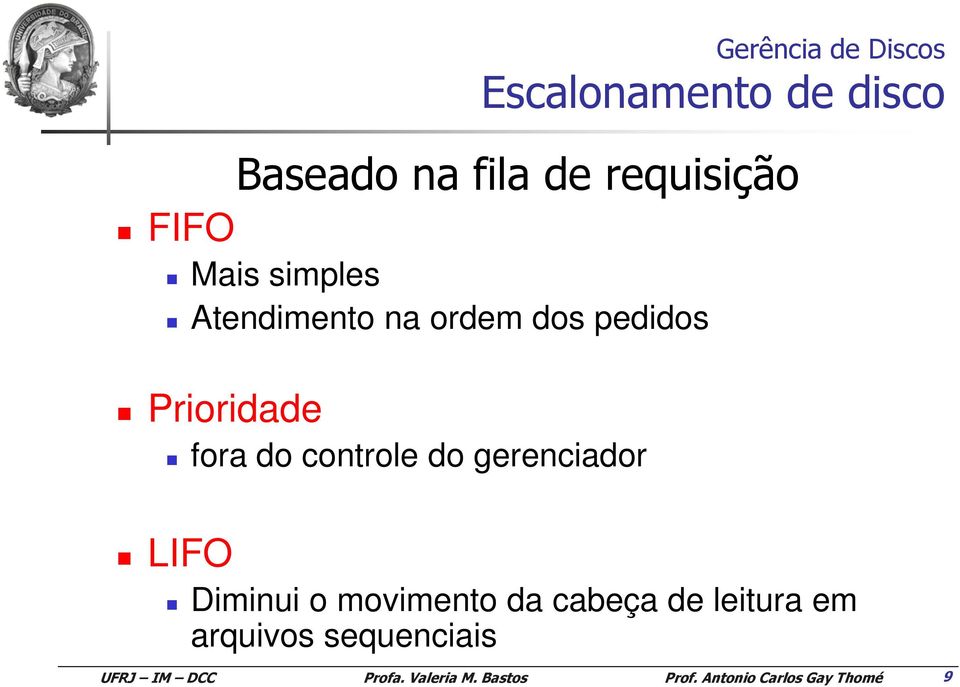 Prioridade fora do controle do gerenciador LIFO