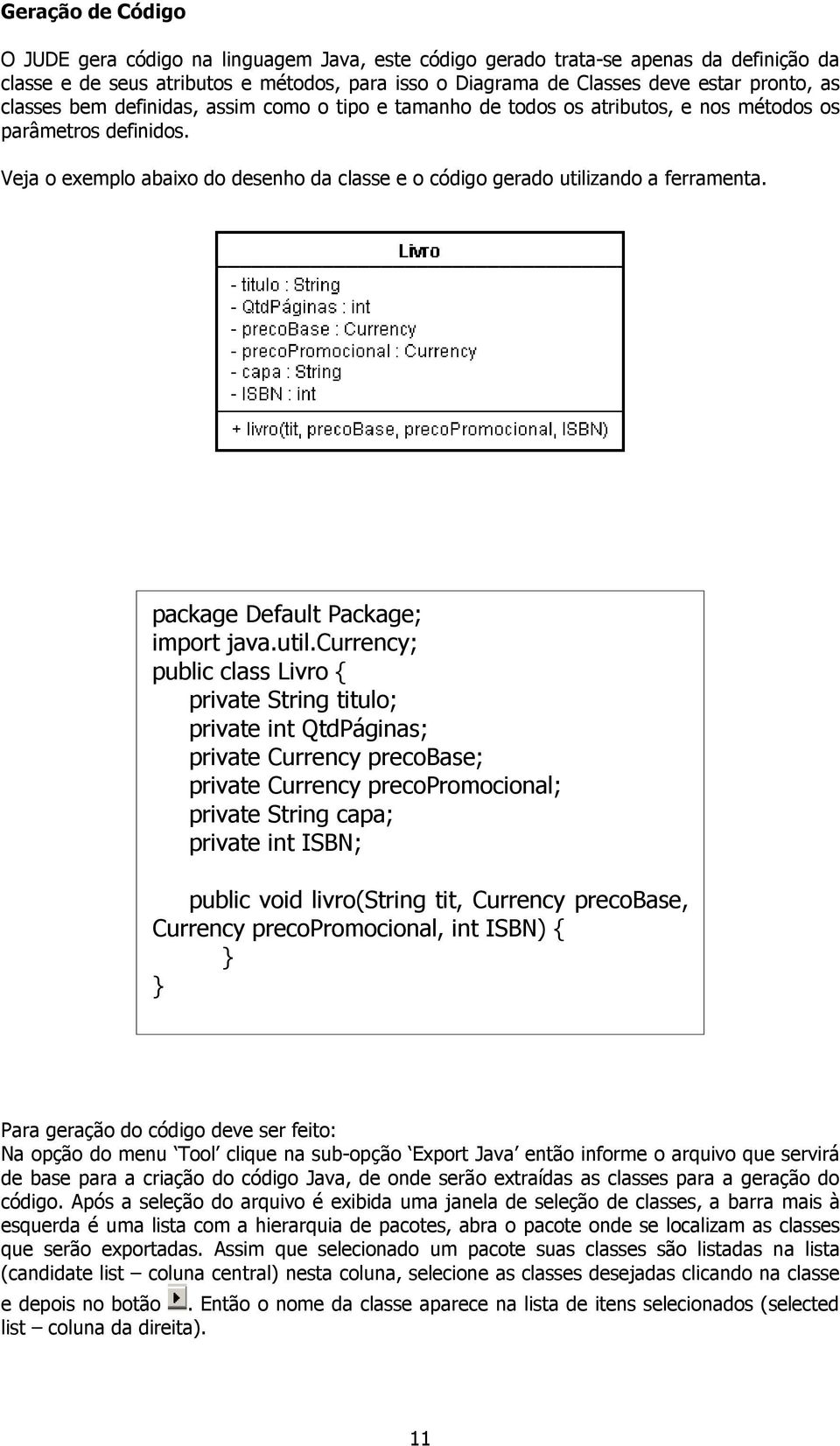 package Default Package; import java.util.