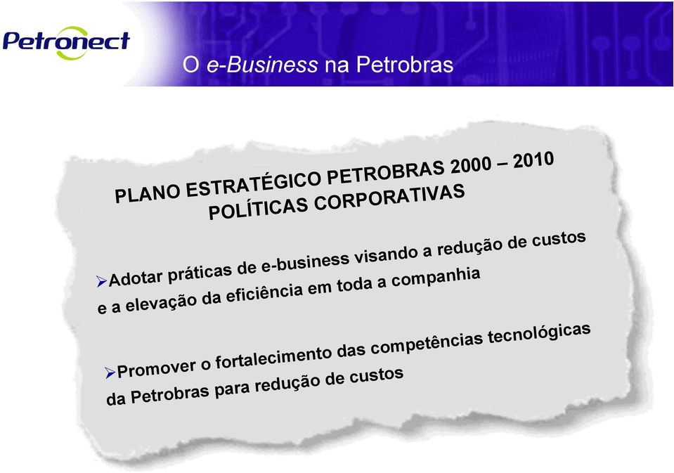 PETROBRAS 2000 2010 POLÍTICAS CORPORATIVAS e a elevação da eficiência