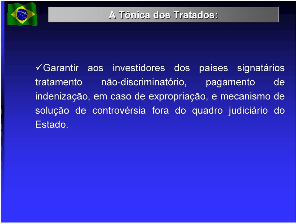 pagamento de indenização, em caso de expropriação, e