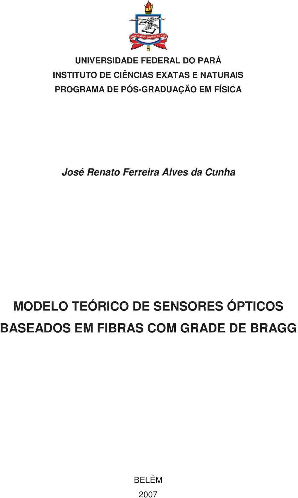 José Renato Ferreira Alves da Cunha MODEO TEÓRICO DE