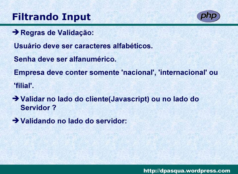 Empresa deve conter somente 'nacional', 'internacional' ou 'filial'.