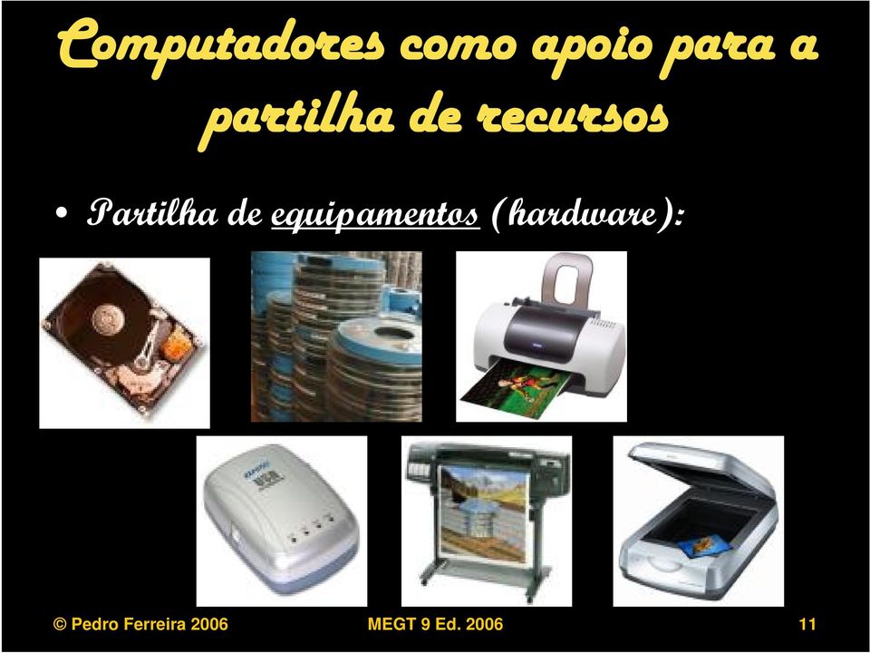 de equipamentos (hardware):