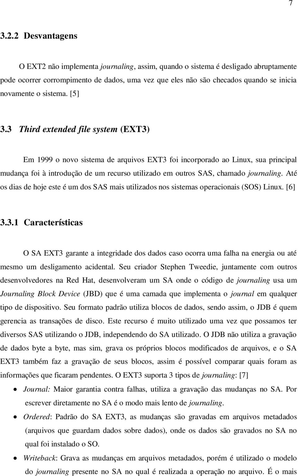 sistema. [5] 3.