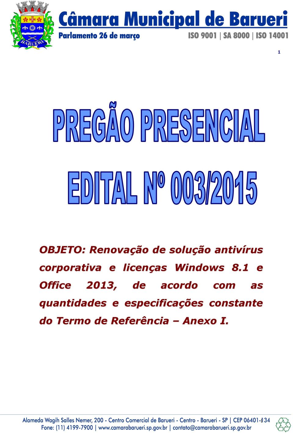 1 e Office 2013, de acordo com as