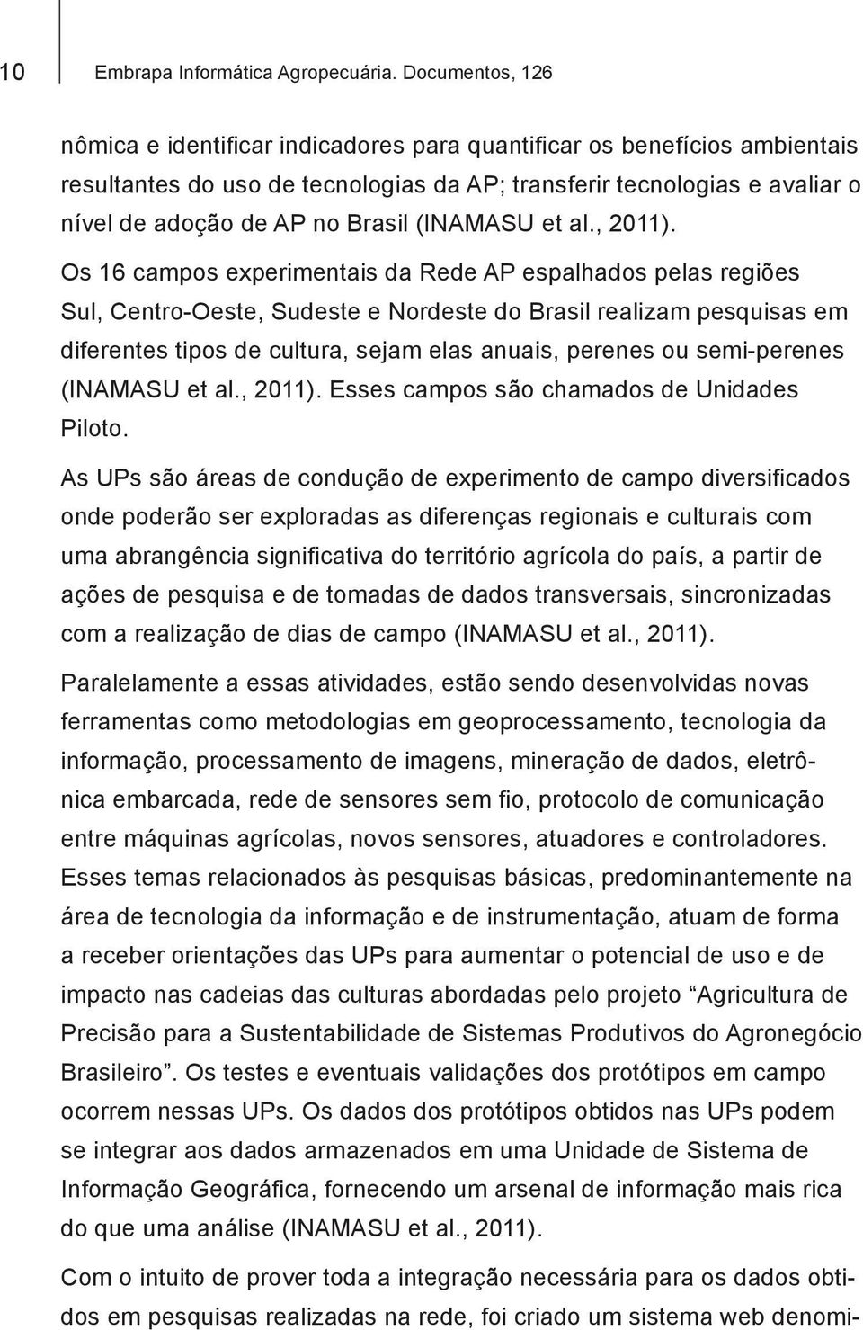 (INAMASU et al., 2011).