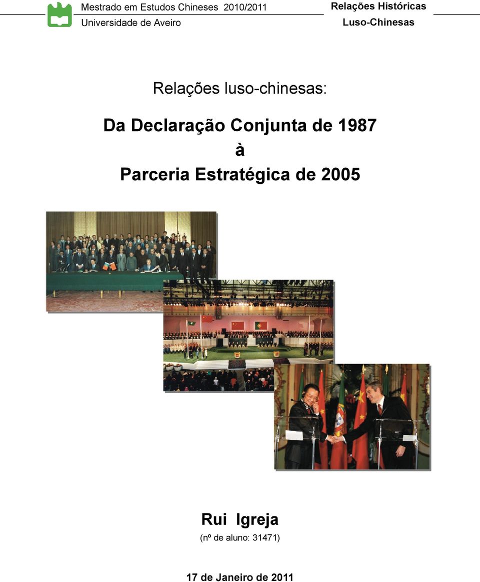 luso-chinesas: Da Declaração Conjunta de 1987 à Parceria