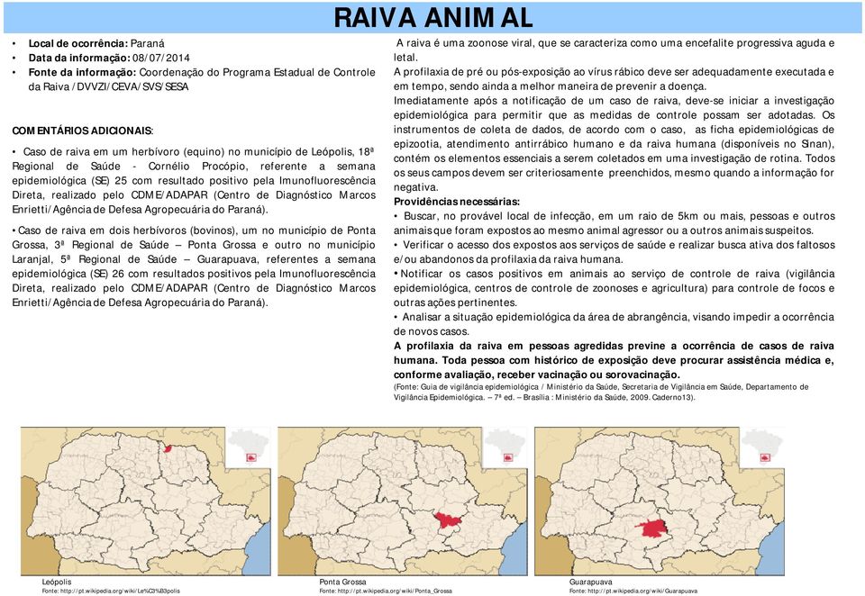 CDME/ADAPAR (Centro de Diagnóstico Marcos Enrietti/Agência de Defesa Agropecuária do Paraná).