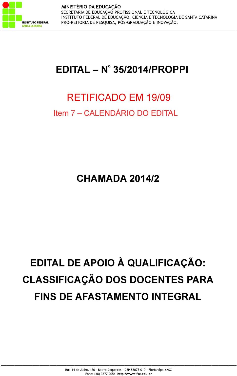 EDITAL DE APOIO À QUALIFICAÇÃO: CLASSIFICAÇÃO