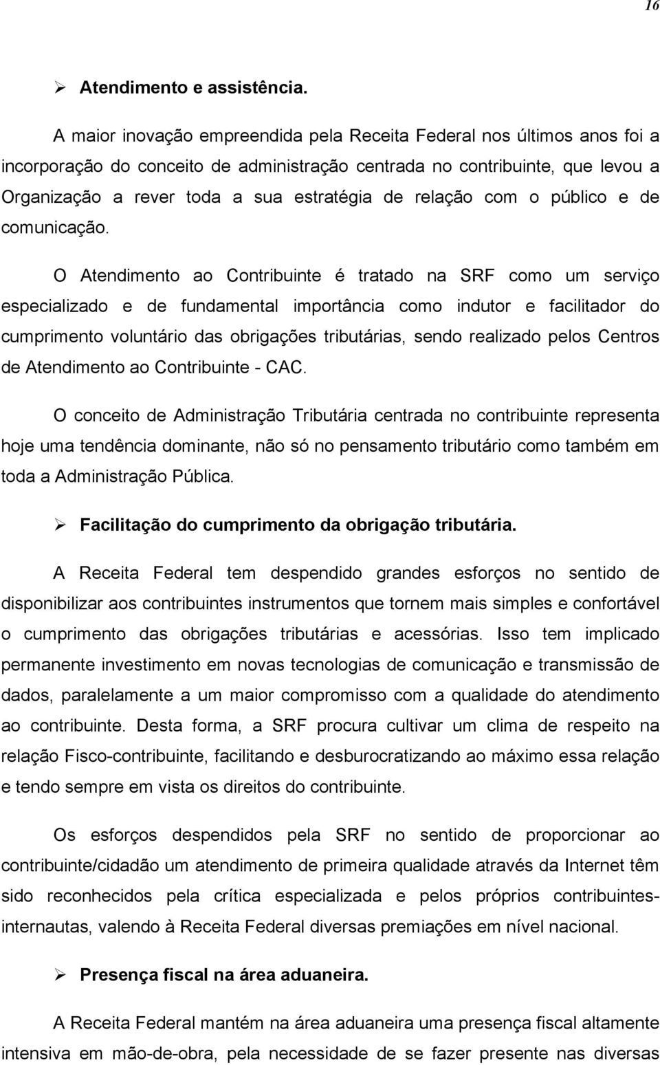 relação com o público e de comunicação.