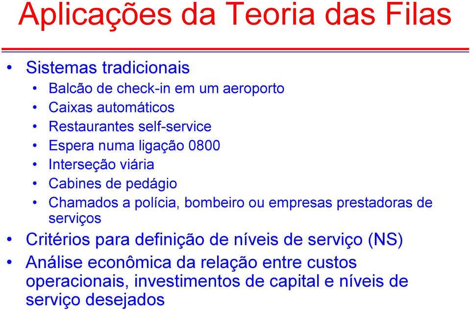 hamados a polícia, bombeiro ou empresas prestadoras de serviços ritérios para definição de níveis de