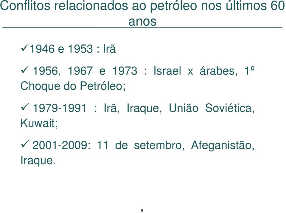 Choque do Petróleo; 1979-1991 : Irã, Iraque, União