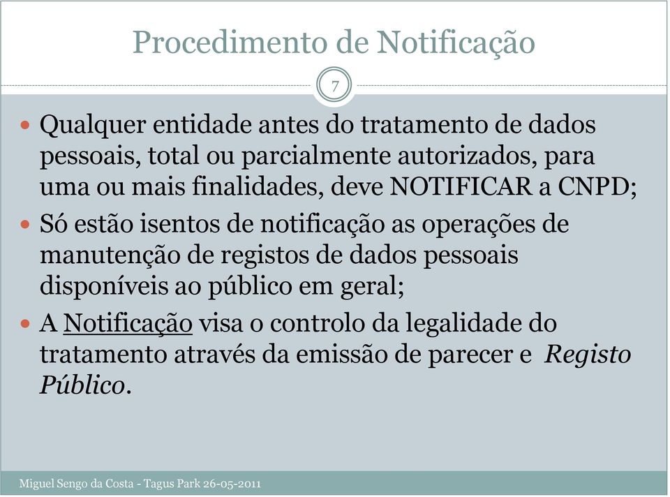 notificação as operações de manutenção de registos de dados pessoais disponíveis ao público em