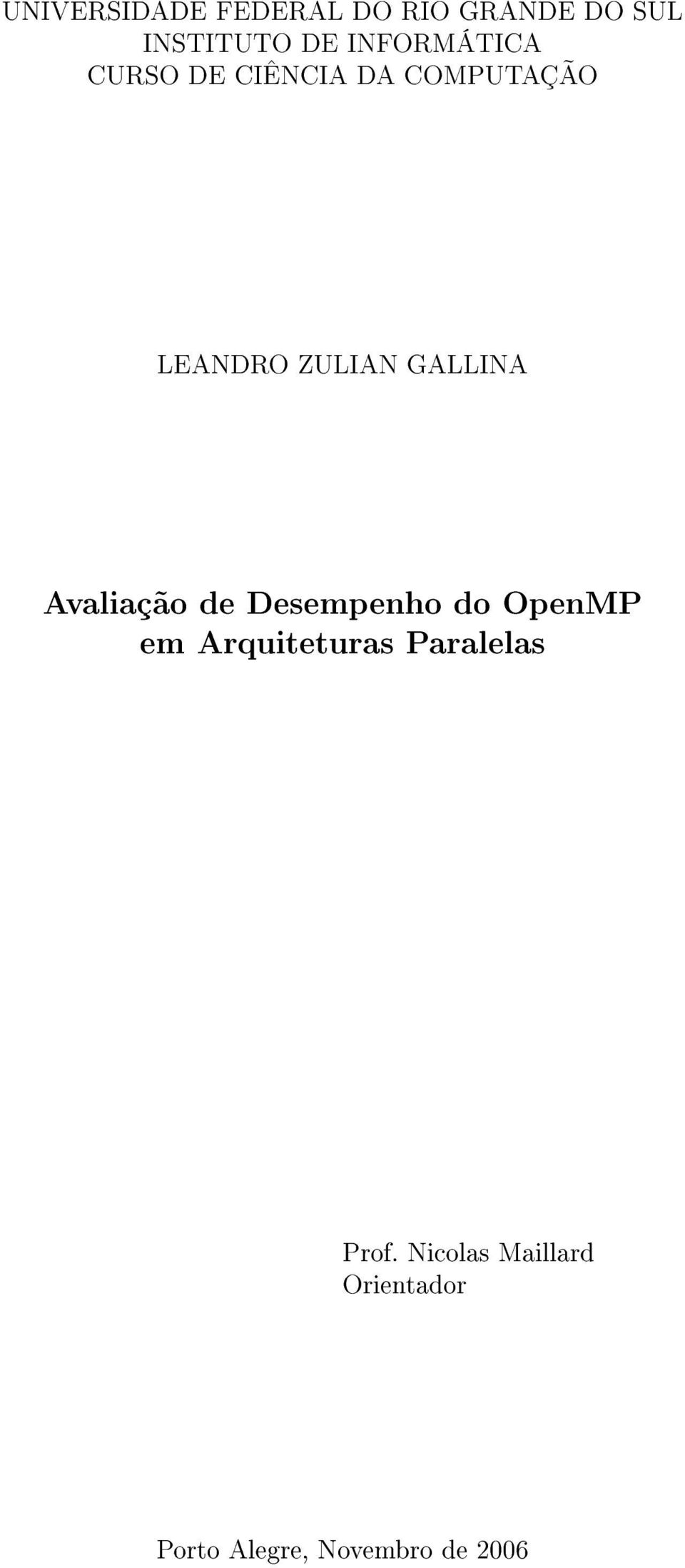 GALLINA Avaliação de Desempenho do OpenMP em Arquiteturas