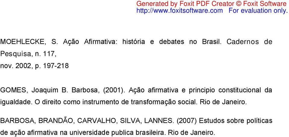 O direito como instrumento de transformação social. Rio de Janeiro.