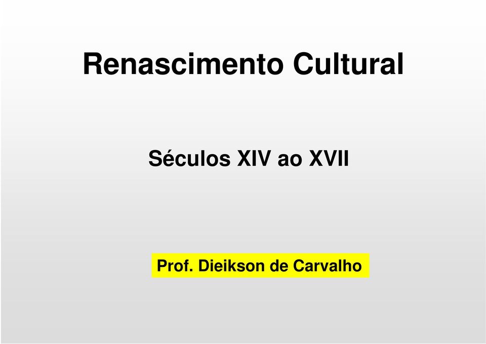 XIV ao XVII Prof.