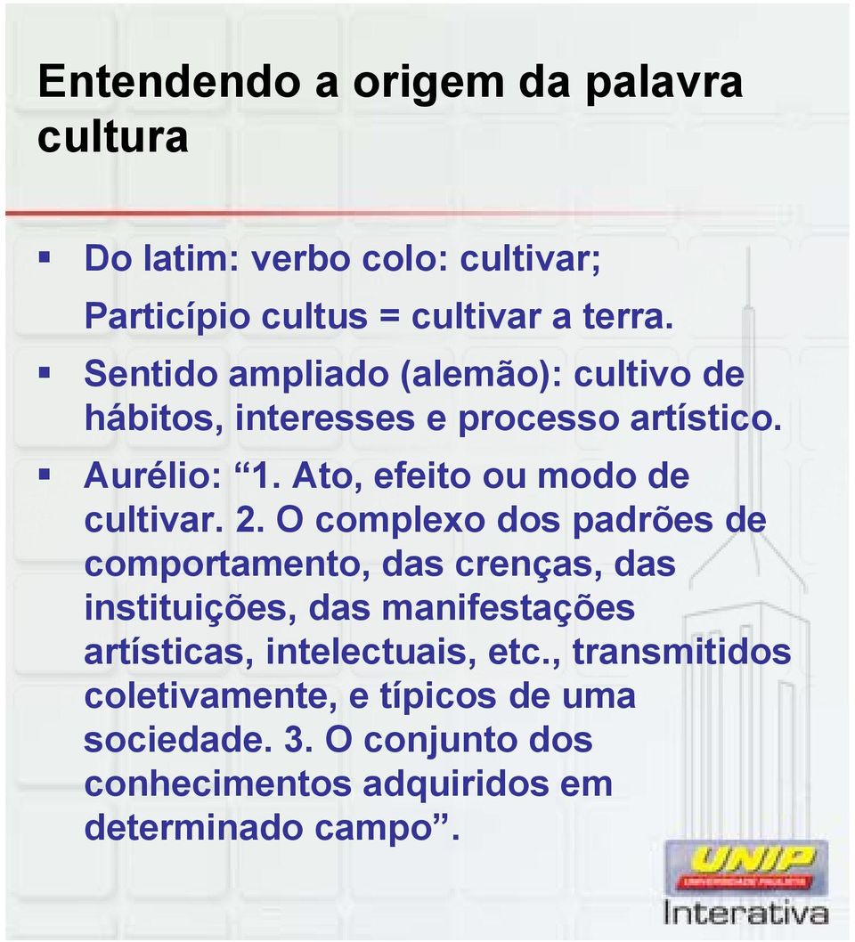 Ato, efeito ou modo de cultivar. 2.