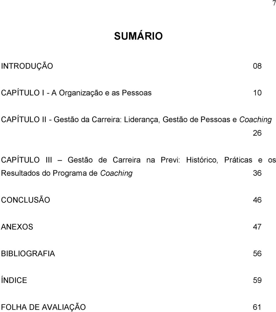 Gestão de Carreira na Previ: Histórico, Práticas e os Resultados do Programa de