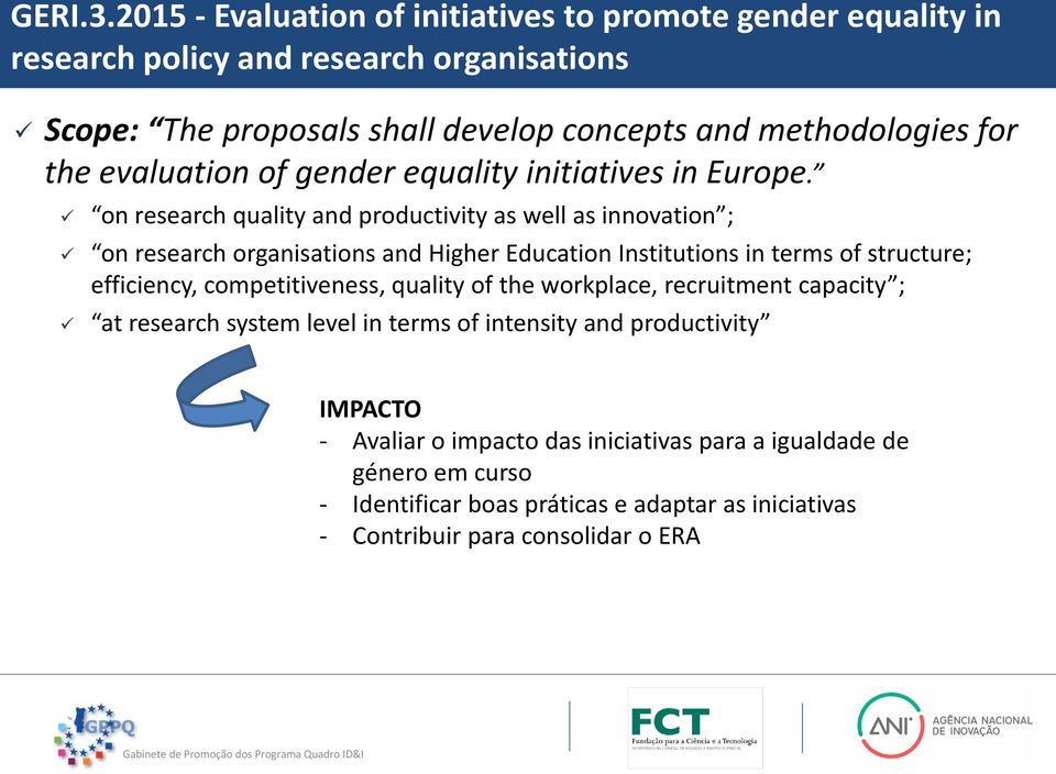 the evaluation of gender equality initiatives in Europe.