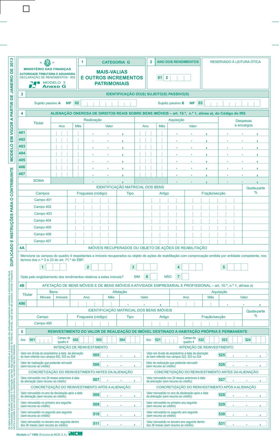 RA O CONTRIBUINTE 3 01 02 03 0 05 06 07 A MODELO 3 Anexo G Sujeito passivo A R. P.