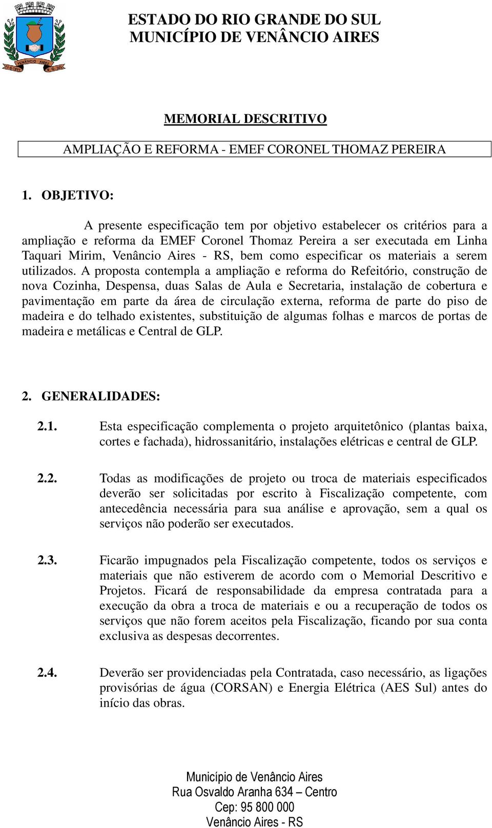 materiais a serem utilizados.