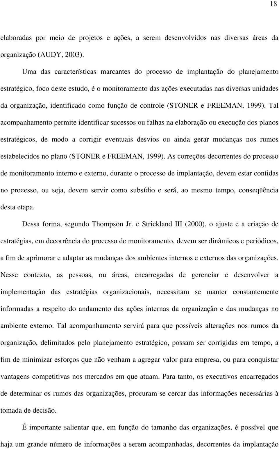 como função de controle (STONER e FREEMAN, 1999).