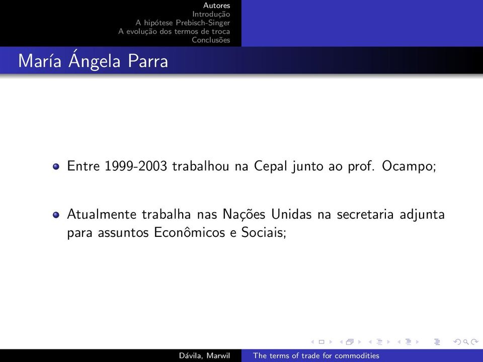 Ocampo; Atualmente trabalha nas Nações