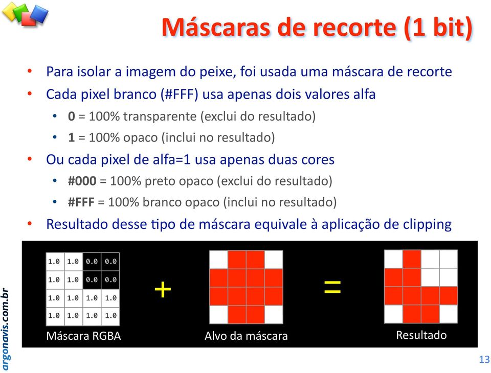 cores #000 = 100% preto opaco (exclui do resultado) #FFF = 100% branco opaco (inclui no resultado) Resultado Resultado desse =po de